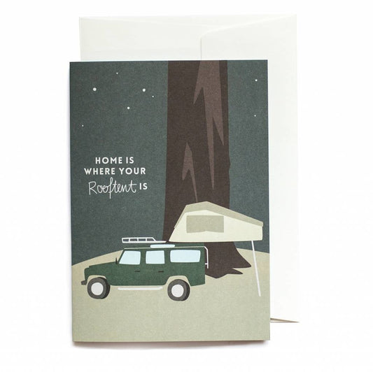 Greeting card Home is where your rooftent is