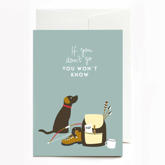 Greeting card If you don't go