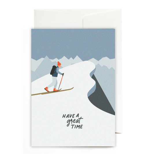 Greeting card Have a great time