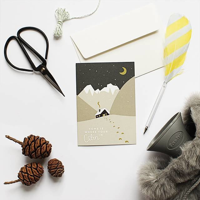 Greeting card Home is where your cabin is